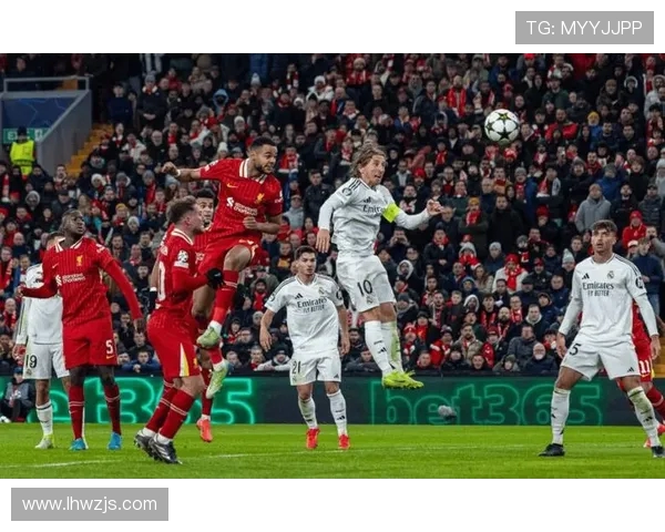 皇马与利物浦精彩对决海外直播全程回顾与分析
